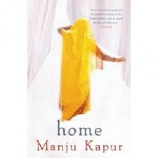 Home by Manju Kapur