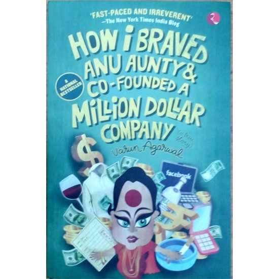 How I Braved Anu Aunty and Co-Founded a Million Dollar Company by  Agarwal Varun