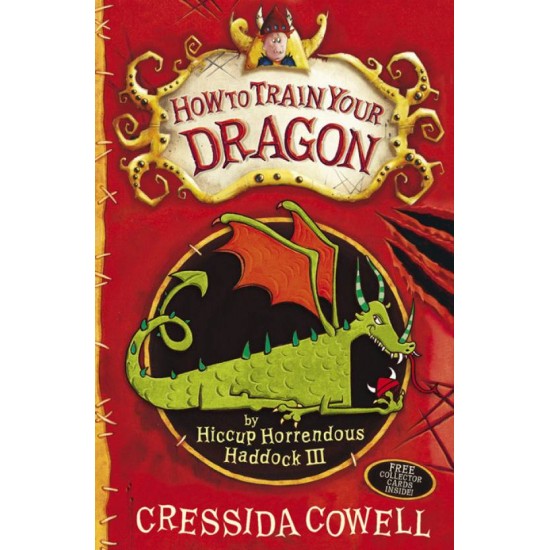 How To Train Your Dragon: 1: How To Train Your Dragon  by  Cressida Cowell