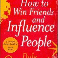 How to Win Friends and Influence People by  Dale Carnegie