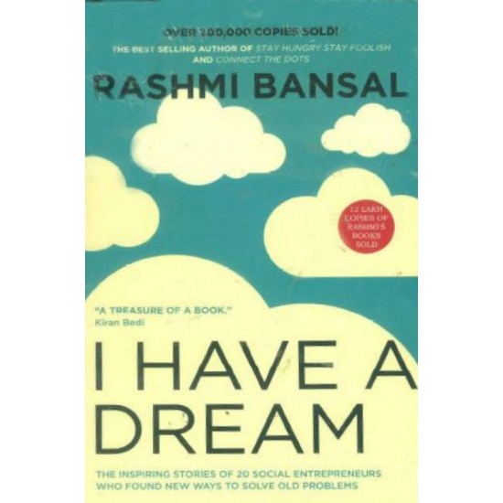 I Have a Dream by Bansal Rashmi