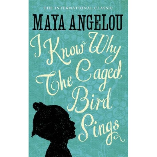 I Know Why The Caged Bird Sings  (English, Paperback, Maya Angelou)