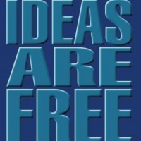 IDEAS ARE FREE  (English, Paperback, Robinson, Alan G., Schroeder, Dean M.)