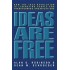 IDEAS ARE FREE  (English, Paperback, Robinson, Alan G., Schroeder, Dean M.)