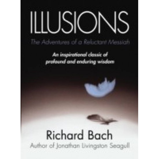Illusions by  Richard Bach