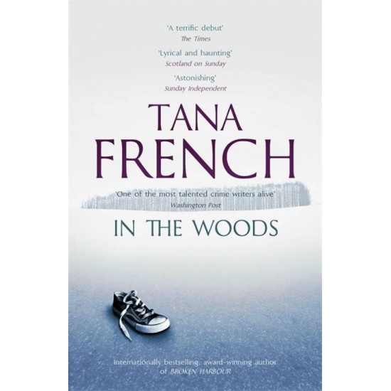 In the Woods  by  Tana French