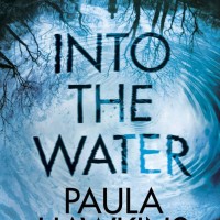 Into the Water : Secrets Can Pull You Under  (English, Paperback, Paula Hawkins)