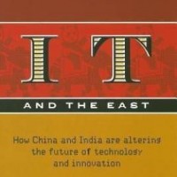 IT and the East - How China and India are Altering the Future of Technology and Innovation by  Iyengar Partha