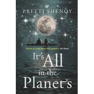 It's All In The Planets  (English, Paperback, Preeti Shenoy)