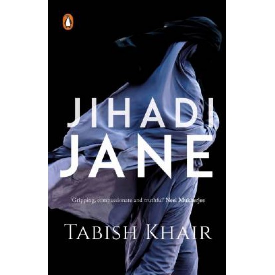 Jihadi Jane by Khair Tabish