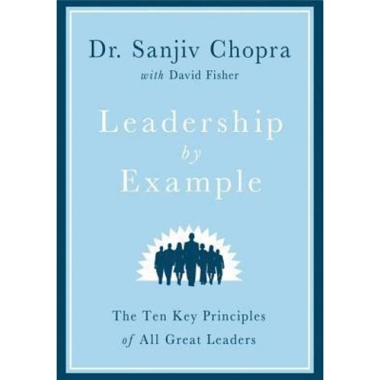 Leadership by Example  (English, Paperback, Chopra Fisher)