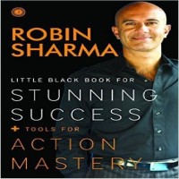 Little Black Book for Stunning Success + Tools for Action Mastery (English, Paperback, Robin Sharma) Little Black Book for Stunning Success + Tools for Action Mastery (English, Paperback, Robin Sharma)