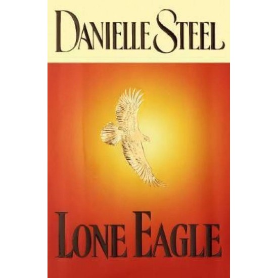 Lone Eagle  by Steel Danielle