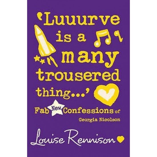 LUUURVE IS A MANY TROUSERED THING by Rennison, Louise
