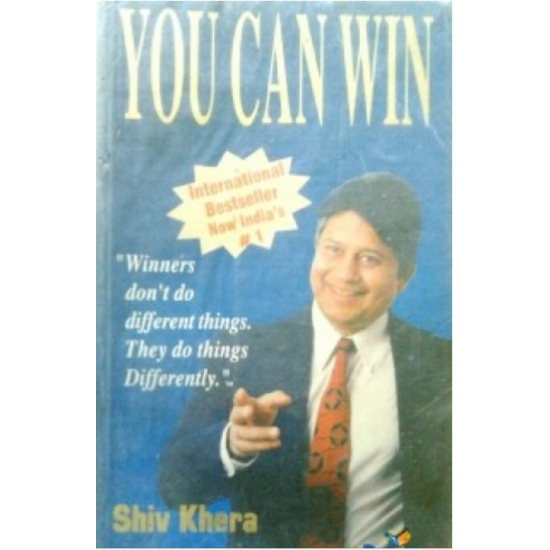 You Can Win: A step by step tool for top achievers by Shiv Khera