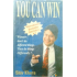 You Can Win: A step by step tool for top achievers by Shiv Khera