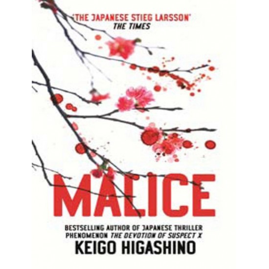 Malice  (English, Paperback, Keigo Higashino)