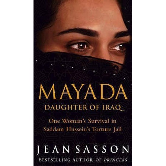 Mayada: Daughter Of Iraq  (English, Paperback, Jean Sasson)