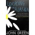 Looking For Alaska by John Green