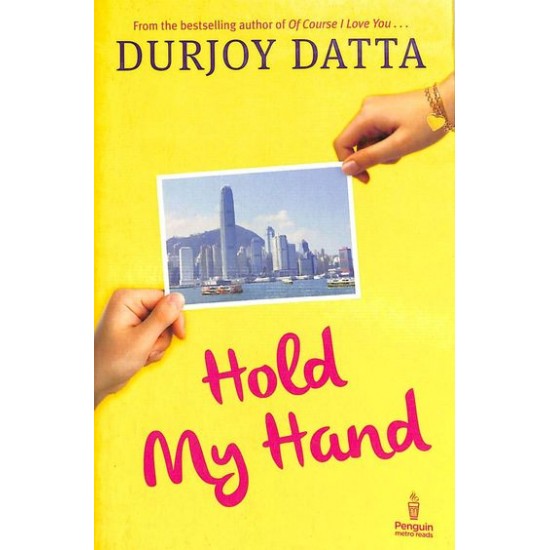 Hold My Hand by Durjoy Datta