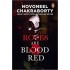 Roses Are Blood Red by Novoneel Chakraborty
