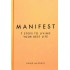 Manifest 7 Steps To Living Your Best Life by Roxie Nafousi