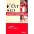 Manual Of First Aid Management Of General Injuries Sports Injuries and Common Ailments by Lc Gupta, Abhitabh Gupta