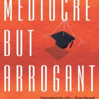 MEDIOCRE BUT ARROGANT by  Bhaduri, Abhijit