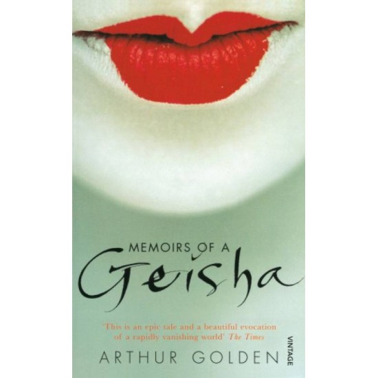 Memoirs Of A Geisha by Golden Arthur