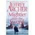 Mightier than the Sword  (English, Paperback, Jeffrey Archer)