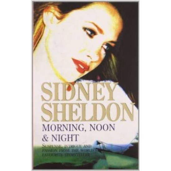 MORNING NOON AND NIGHT by  Sheldon, Sidney