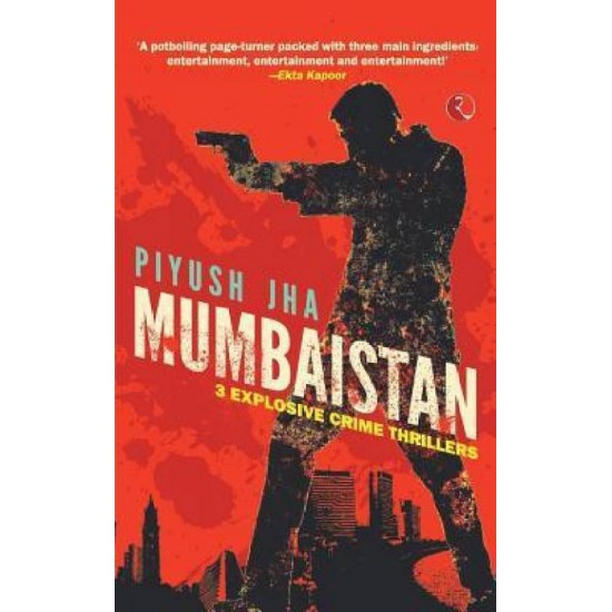 Mumbaistan  by Piyush Jha