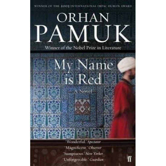 My Name Is Red by Orhan Pamuk