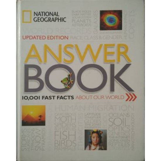 National Geographic Answer Book: 10,001 Fast Facts by National Geographic, Kathryn Thornton
