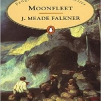 Moonfleet by by John Meade Falkner Moonfleet by by John Meade Falkner