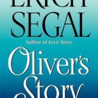 Oliver's Story  (English, Paperback, Professor of Classics Erich Segal)
