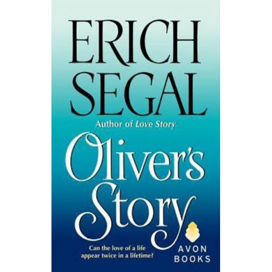 Oliver's Story  (English, Paperback, Professor of Classics Erich Segal)