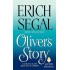 Oliver's Story  (English, Paperback, Professor of Classics Erich Segal)