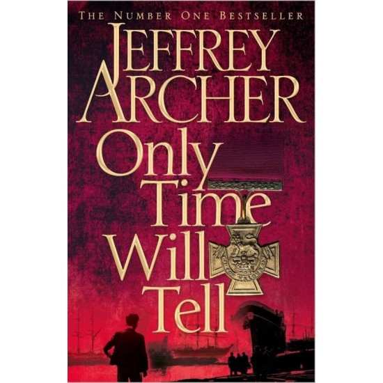 Only Time Will Tell  (English, Paperback, Jeffrey Archer)