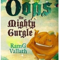 Oops the Mighty Gurgle by  Vallath RamG
