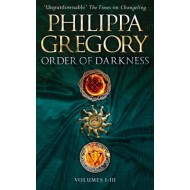 Order of Darkness: Volumes i-iii by Gregory Philippa
