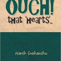 Ouch that Hearts by harsh Snehanshu