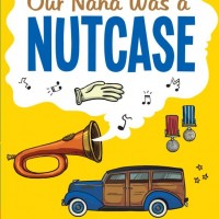 Our Nana Was a Nutcase by Lal Ranjit