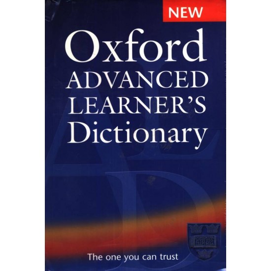 Oxford advanced learners dictionary 7th Edition by  A S Hornby