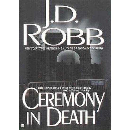 Ceremony in Death by Robb J. D.