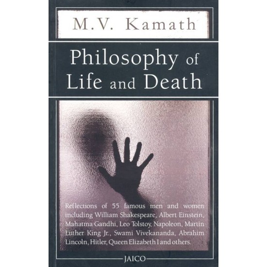 Philosohy of Life and Death  (English, Paperback, M. V. Kamath)