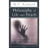 Philosohy of Life and Death  (English, Paperback, M. V. Kamath)