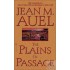 The Plains of Passage: Earth's Children, Book Four  (English, Paperback, Jean M Auel)