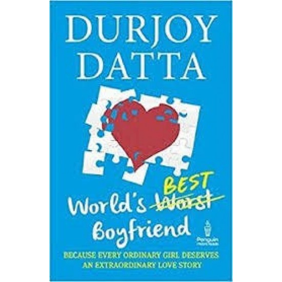  World's Best Boyfriend  by Durjoy Datta