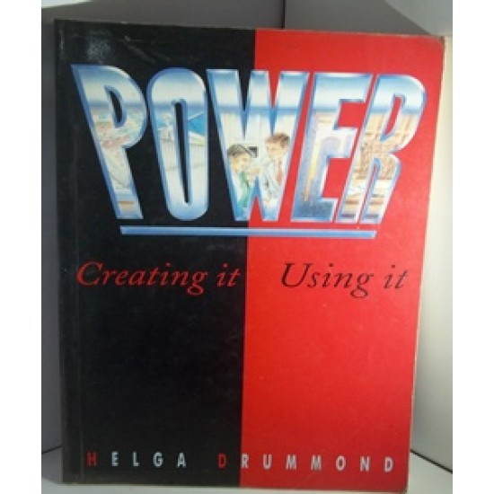 Power Creating it Using it by  Helga Drummond 